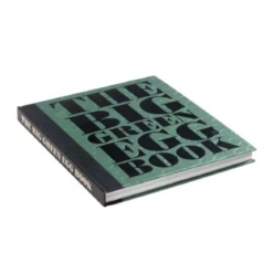 Das Big Green Egg Kochbuch